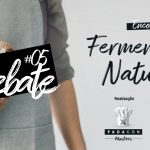 Debate de Fermentação Natural | PADACON Masters #05